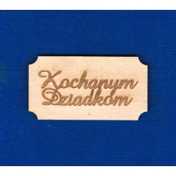 Kochanym Dziadkom 6,5x3,5cm tabliczka ścięte rogi / SKLEJKA #3mm /grawer Dzień Babci, Dziadka